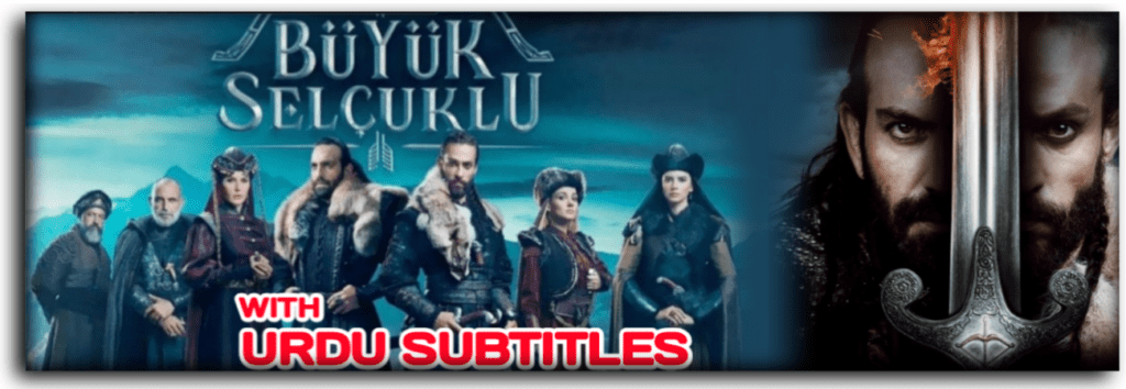 Uyanis Buyuk Selcuklu with Urdu Subtitles