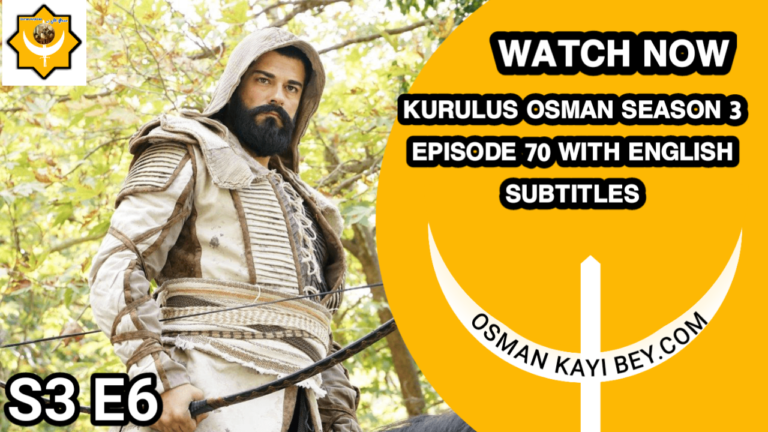 Kurulus Osman Season 3 Episode 70 With English Subtitles