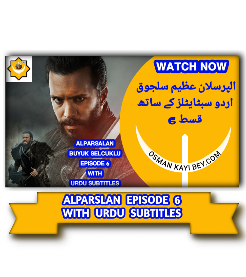 Alparslan Episode 6 With Urdu Subtitles