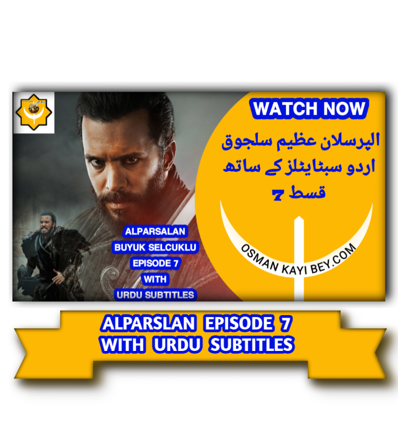 Alparslan Episode 7 With Urdu Subtitles