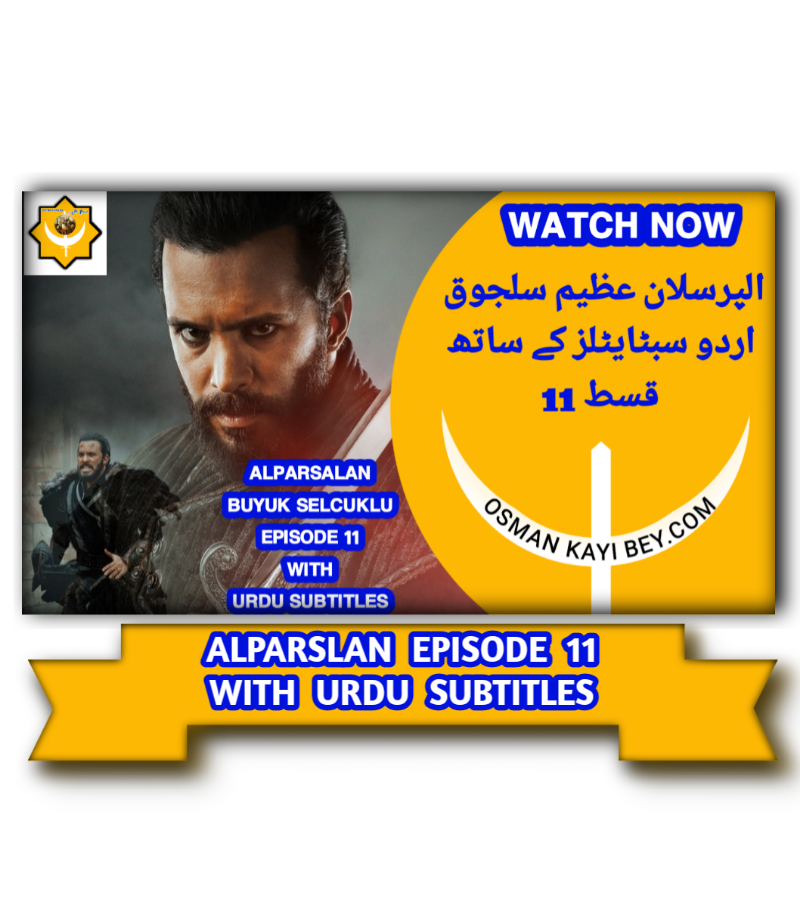 Alparslan Episode 11 With Urdu Subtitles