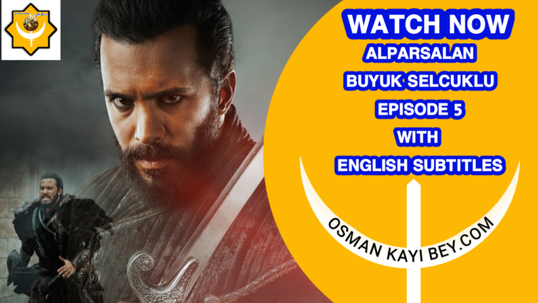 Alparslan Buyuk Selcuklu Episode 5 With English Subtitles