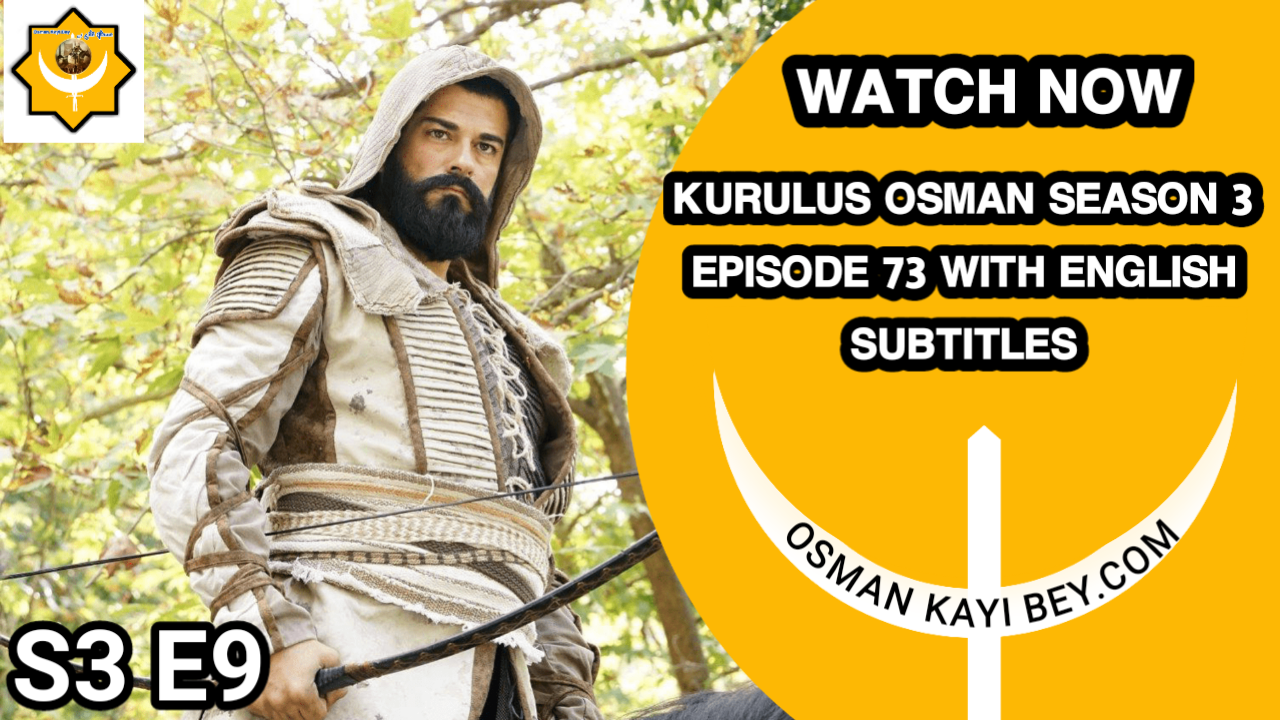 Kurulus Osman Season 3 Episode 73 With English Subtitles | S3 Ep9