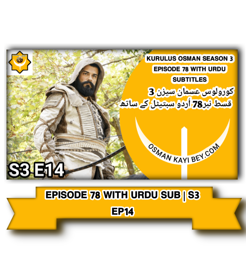 Kurulus Osman Season 3 Episode 78 In Urdu Subtitles