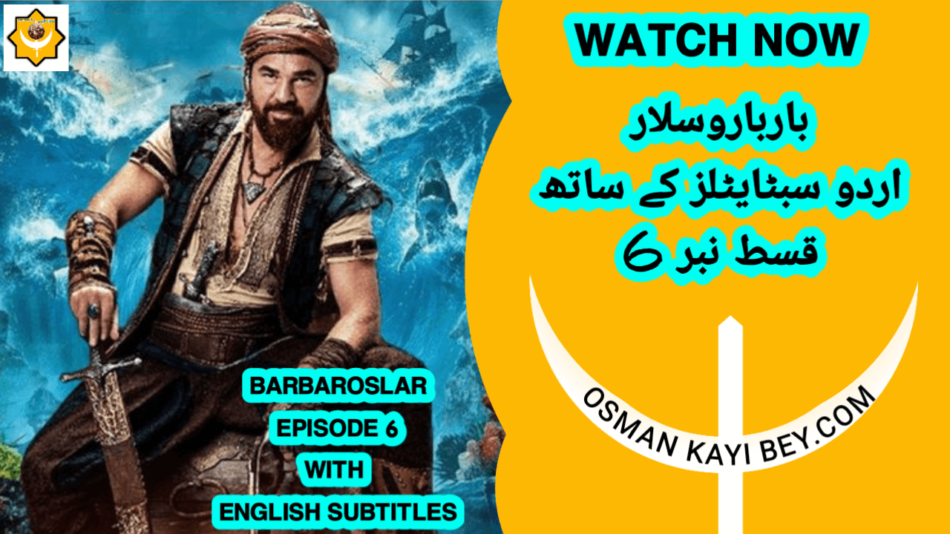 Barbaroslar Episode 6 With Urdu Subtitles