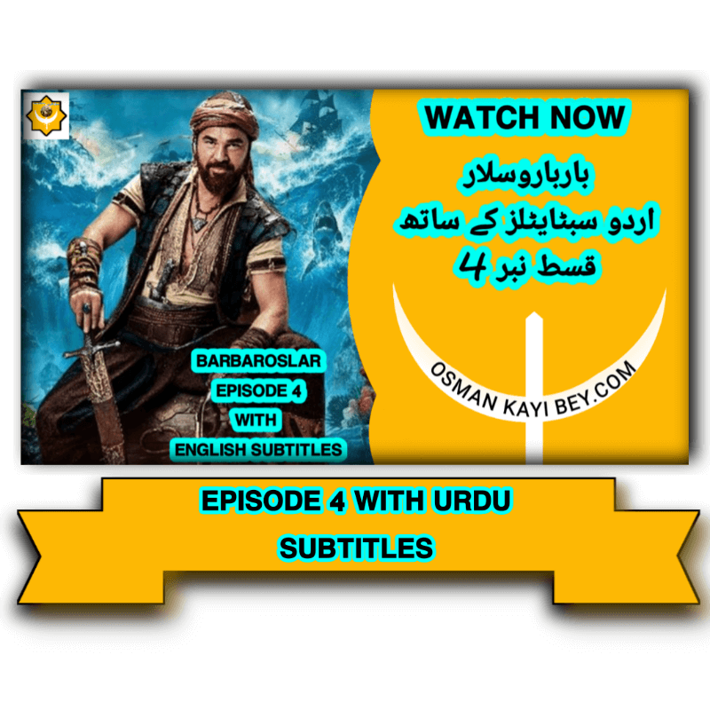 Barbaroslar Episode 4 With Urdu Subtitles