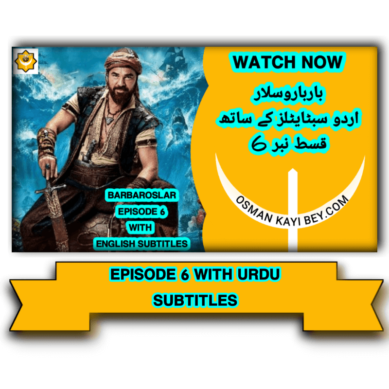 Barbaroslar Episode 6 With Urdu Subtitles