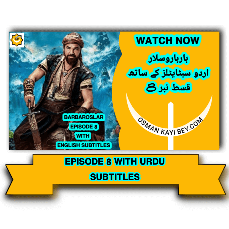 Barbaroslar Episode 8 With Urdu Subtitles