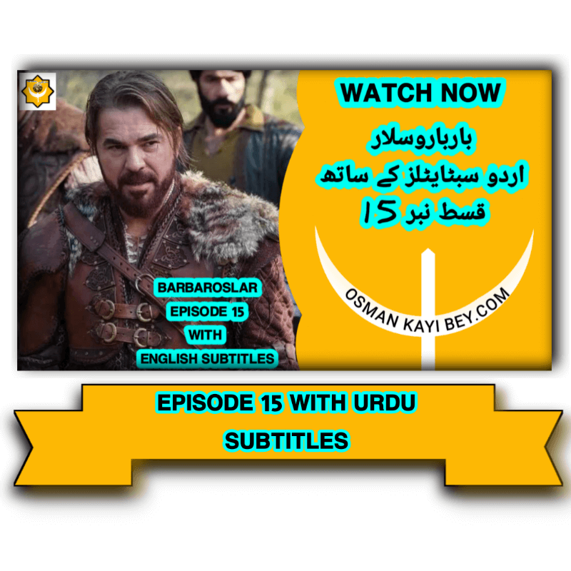 Barbaroslar Episode 15 With Urdu Subtitles