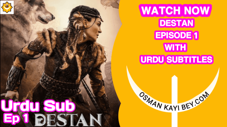 Destan Episode 1 with urdu subtitles