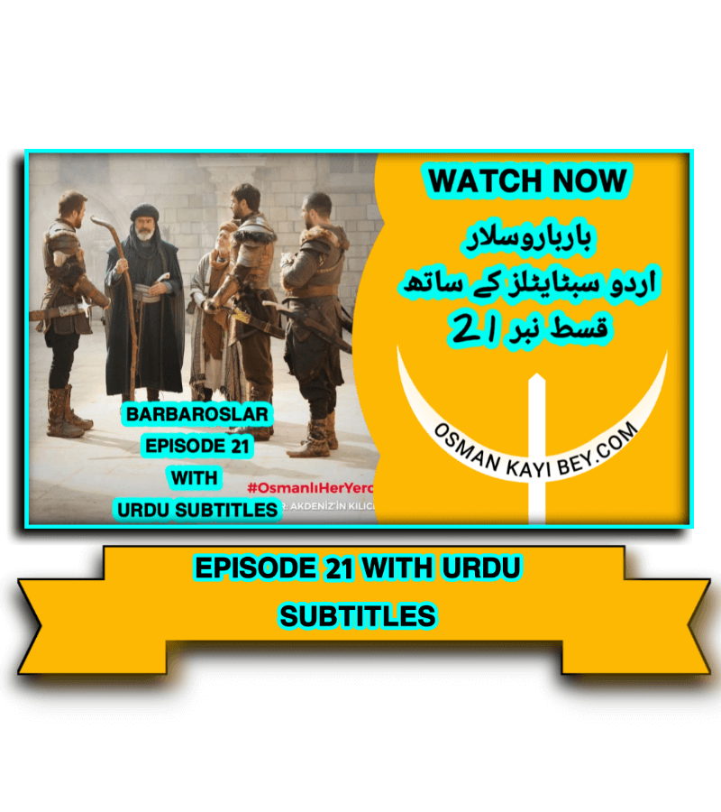 Barbaroslar Episode 21 With Urdu Subtitles