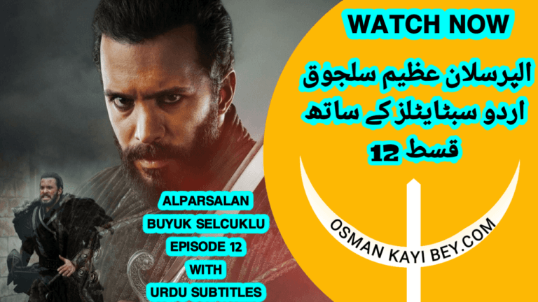 Alparslan Buyuk Selcuklu Episode 12 With Urdu Subtitles