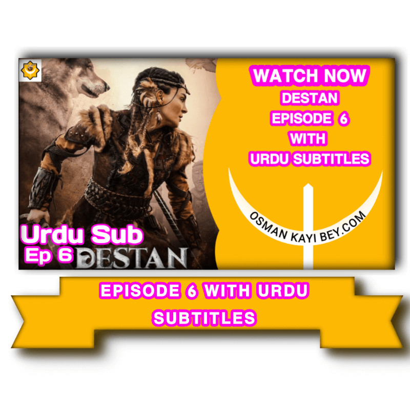 Destan Episode 6 With Urdu Subtitles