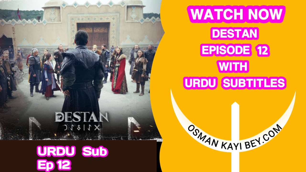 Destan Episode 12 With Urdu Subtitles