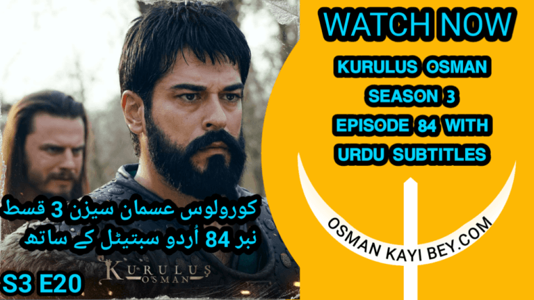 Kurulus Osman Season 3 Episode 20 In Urdu Subtitles | S3 Ep 20