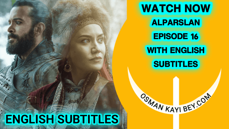 Alparslan buyuk Selcuklu Episode 16 With English Subtitles