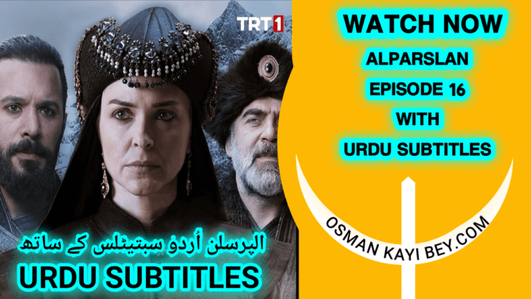 Alparslan Buyuk Selcuklu Episode 16 In Urdu Subtitles