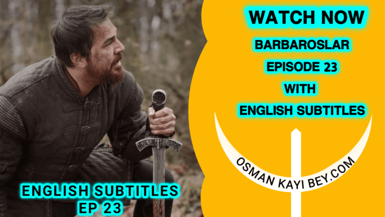 Barbaroslar Episode 23 With English Subtitles