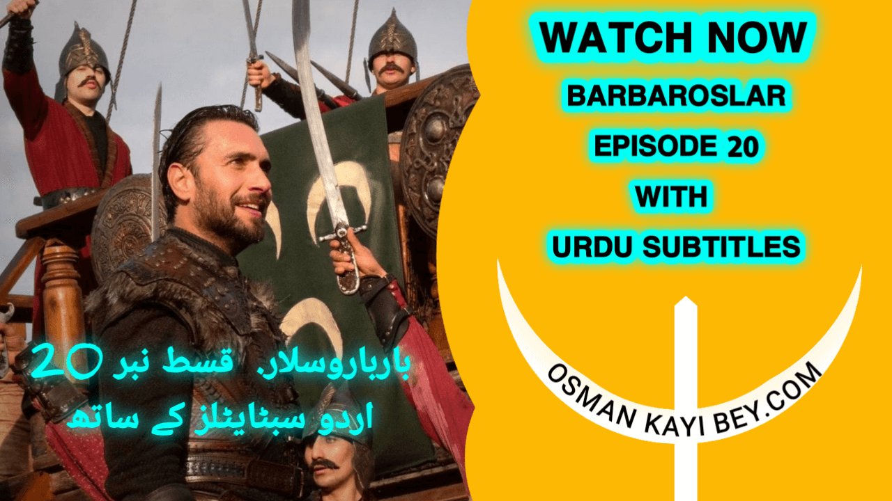 Barbaroslar Episode 20 With Urdu Subtitles