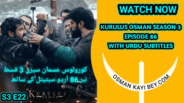 Kurulus Osman Season 3 Episode 86 With Urdu Subtitles