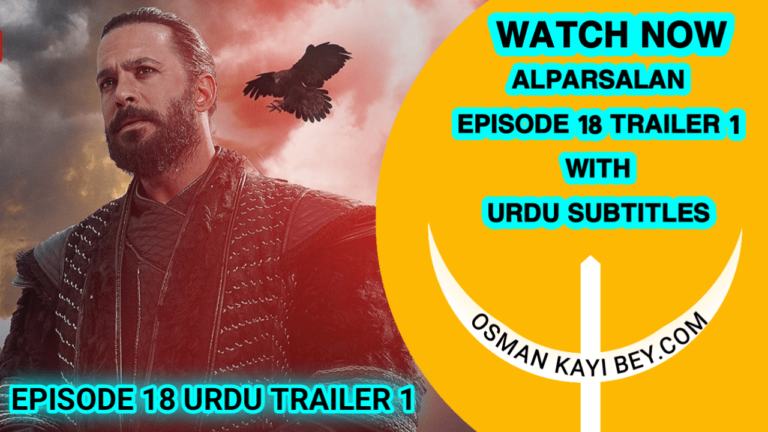 Alparslan Buyuk Selcuklu Episode 18 Trailer 1 With Urdu Sobtitles