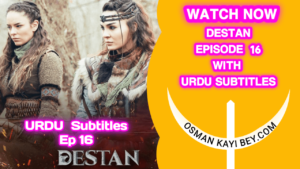 Watch Destan Episode 16 With Urdu Subtitles