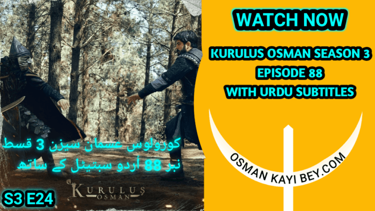 Kurulus Osman Season 3 Episode 88 In Urdu Subtitles