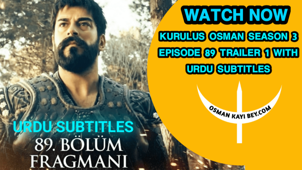 kurulus osman season 3 episode 89 trailer 1 with english subtitles