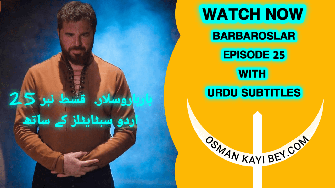 Barbaroslar Episode 25 With Urdu Subtitles