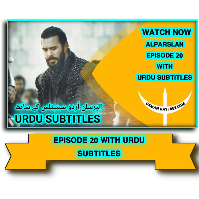 Alparslan Episode 20 With Urdu Subtitles
