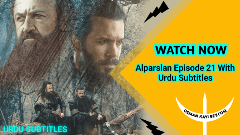 Alparslan buyuk Selcuklu Episode 21 With Urdu Subtitles