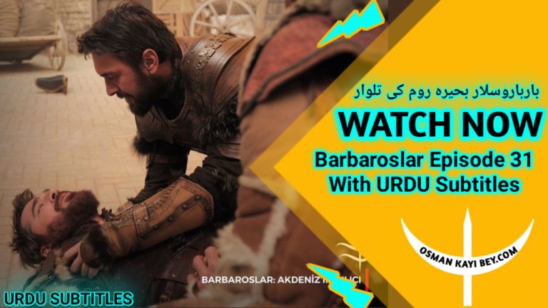 Barbaroslar Episode 31 With Urdu Subtitles
