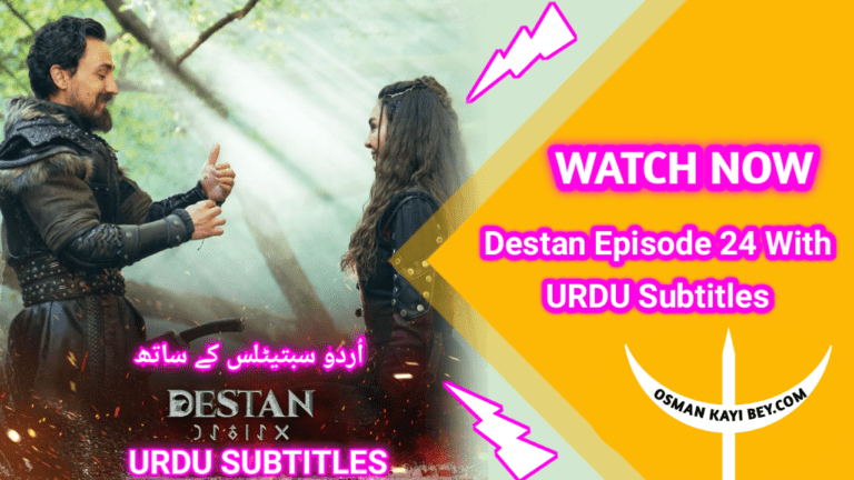 Destan Episode 24 With Urdu Subtitles