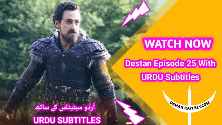 Destan Episode 25 With Urdu Subtitles
