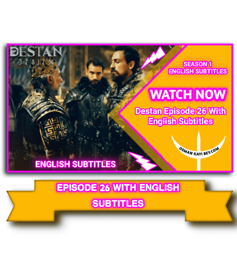 Destan Episode 26 With English Subtitles