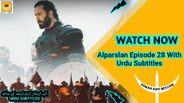 Alparslan Buyuk Selcuklu Episode 28 With Urdu Subtitles