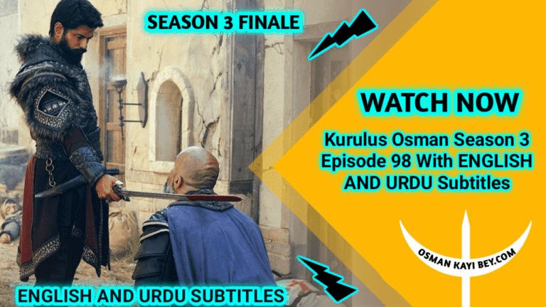 Kurulus Osman Season 3 Episode 98 English Subtitles