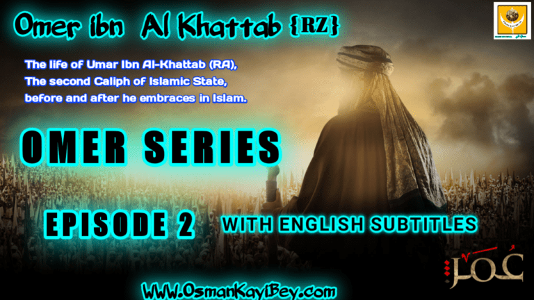 Omar Series Episode 2 With English Subtitles