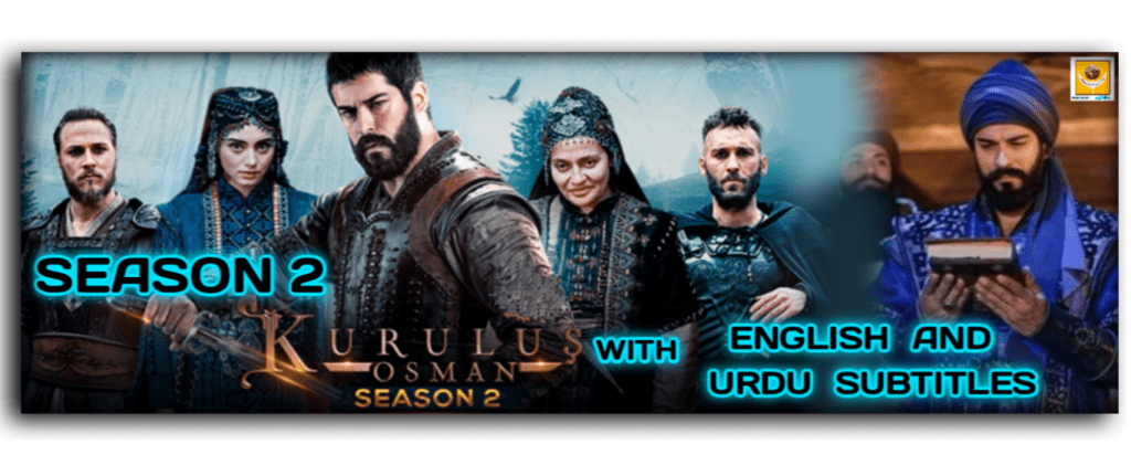Kurulus Osman Season 2 With English And Urdu Subtitls