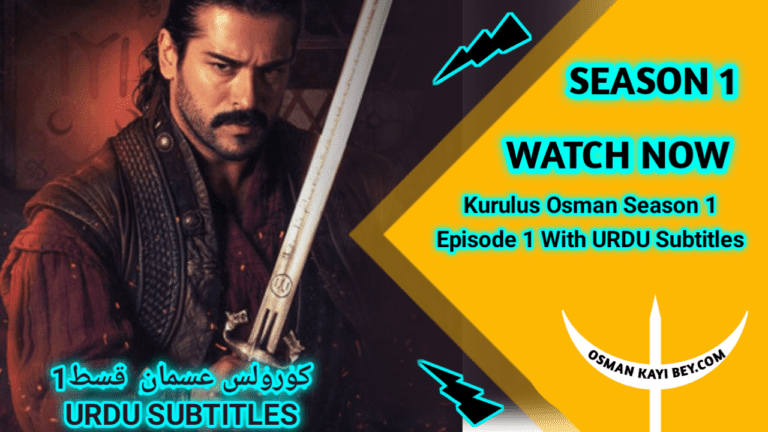 Kurulus Osman Season 1 Episode 1 With Urdu Subtitlrs