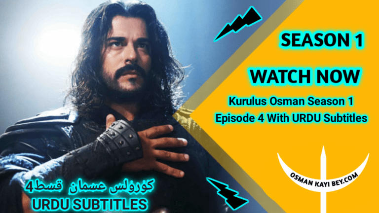 Kurulus Osman Season 1 Episode 4 With Urdu Subtitles