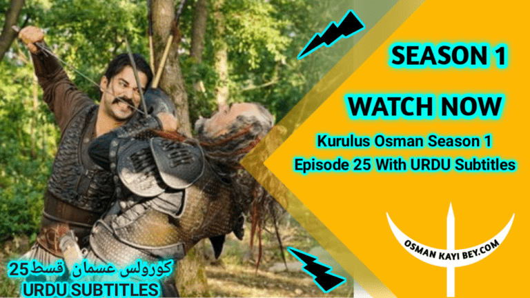 Kurulus Osman Season 1 Episode 25 With Urdu Subtitles