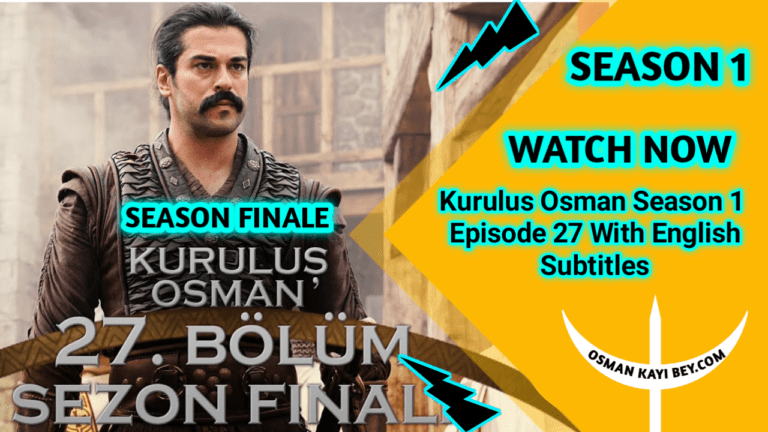 Kurulus Osman Season 1 Episode 27 With English Subtitles