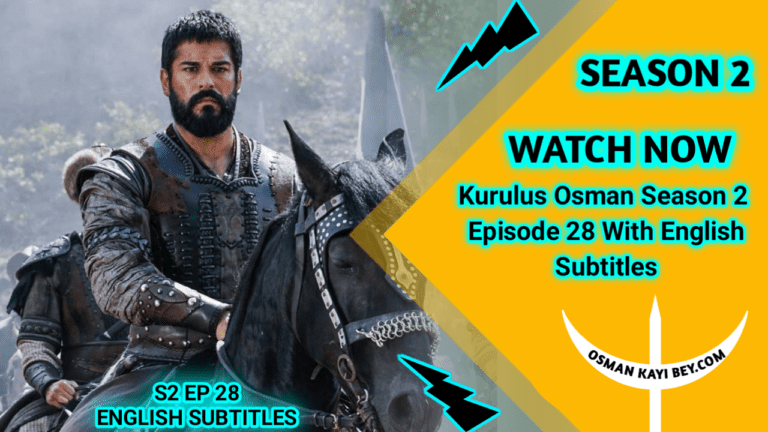 Kurulus Osman Season 2 Episode 28 With English Subtitles