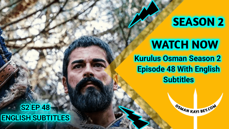 Kurulus Osman Season 2 Episode 48 With English Subtitles