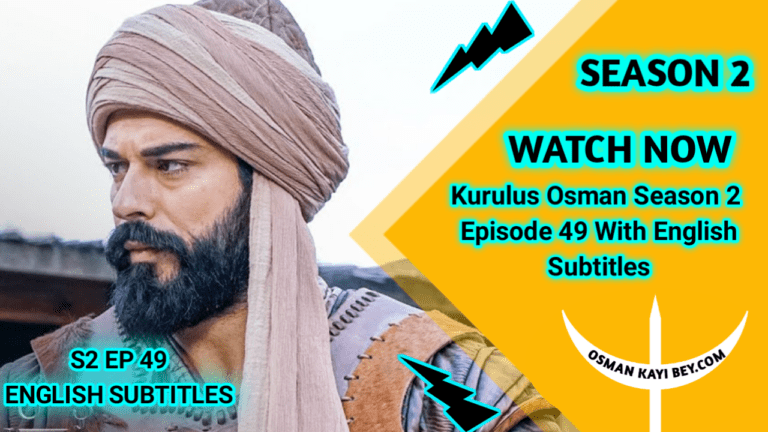 Kurulus Osman bolum 49 english subtitles