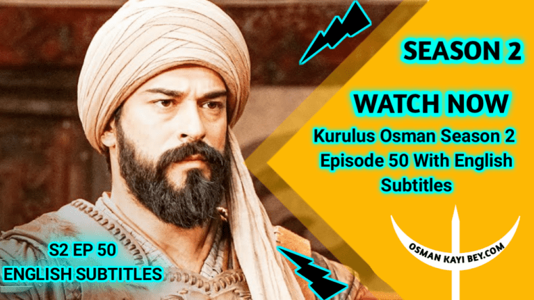 Kurulus Osman Season 2 Episode 50 With English Subtitles