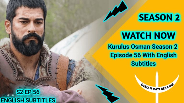 Kurulus Osman Season 2 Episode 56 With English Subtitles