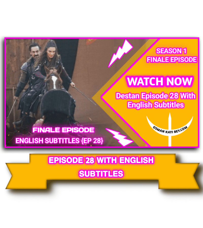 Destan Episode 28 With English Subtitles

