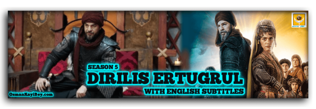Dirilis Ertugrul Season 5 With English Subtitles